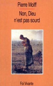 Picture of NON, DIEU N'EST PAS SOURD