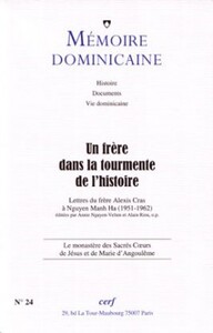 Image de MEMOIRE DOMINICAINE - NUMERO 24 UN FRERE DANS LA TOURMENTE DE L'HISTOIRE