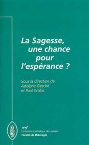 Image de LA SAGESSE, UNE CHANCE POUR L'ESPÉRANCE ?