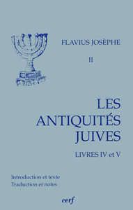 Image de LES ANTIQUITÉS JUIVES, LIVRES IV À V