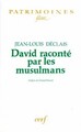 Image de David raconté par les musulmans