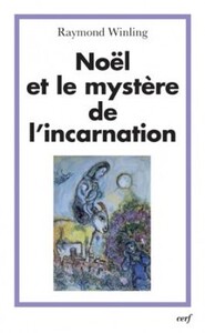 Image de NOËL ET LE MYSTÈRE DE L'INCARNATION