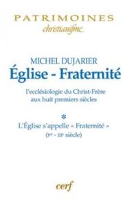 Image de ÉGLISE - FRATERNITÉ, TOME 1