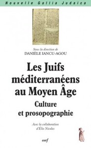 Image de LES JUIFS MEDITERRANEENS AU MOYEN AGE - CULTURE ETPROSOPOGAPHIE