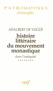 Picture of HISTOIRE LITTÉRAIRE DU MOUVEMENT MONASTIQUE DANS L'ANTIQUITÉ, VIII