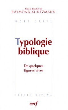 Image de TYPOLOGIE BIBLIQUE - DE QUELQUES FIGURES VIVES