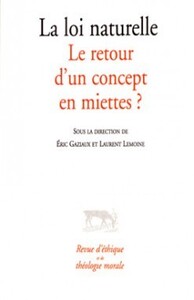Image de LA LOI NATURELLE. LE RETOUR D'UN CONCEPT EN MIETTES ?