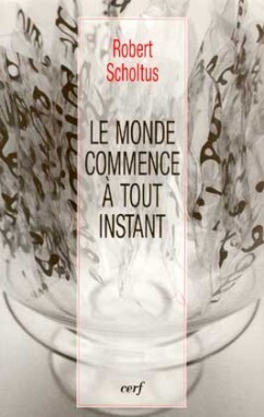 Picture of LE MONDE COMMENCE À TOUT INSTANT