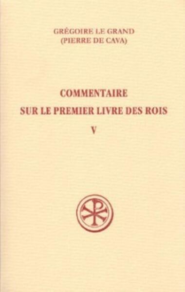 Picture of SC 469 COMMENTAIRE SUR LE PREMIER LIVRE DES ROIS - TOME 5