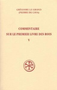 Picture of SC 469 COMMENTAIRE SUR LE PREMIER LIVRE DES ROIS - TOME 5