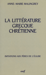 Picture of LA LITTÉRATURE GRECQUE CHRÉTIENNE
