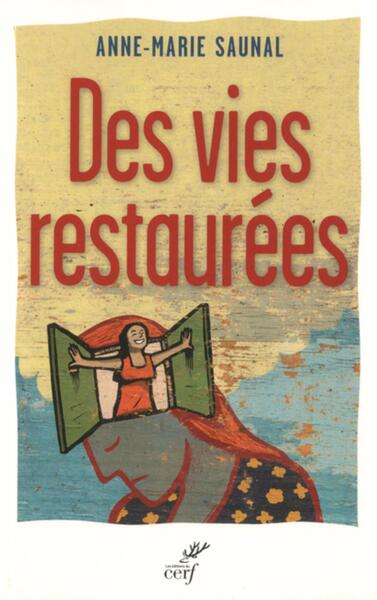 Picture of Des vies restaurées