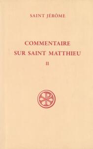 Picture of SC 259 COMMENTAIRE SUR SAINT MATTHIEU - TOME 2