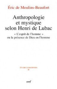 Image de ANTHROPOLOGIE ET MYSTIQUE SELON HENRI DE LUBAC