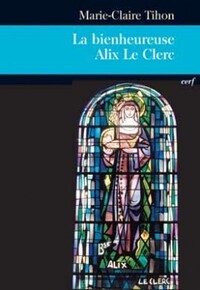 Picture of LA BIENHEUREUSE ALIX LE CLERC