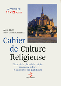 Picture of CAHIER DE CULTURE RELIGIEUSE À PARTIR DE 11-12 ANS