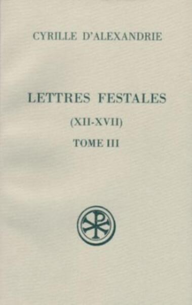 Picture of SC 434 LETTRES FESTALES - TOME 3 (XII-XVII)