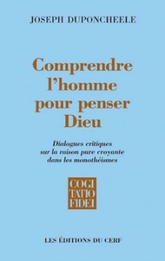 Image de COMPRENDRE L'HOMME POUR PENSER DIEU