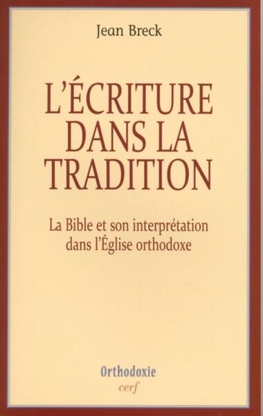 Picture of L'ÉCRITURE DANS LA TRADITION