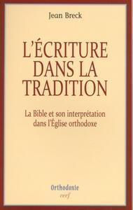 Picture of L'ÉCRITURE DANS LA TRADITION