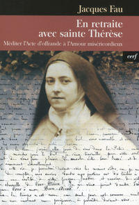 Picture of EN RETRAITE AVEC SAINTE THÉRÈSE