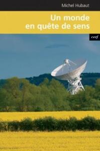 Image de UN MONDE EN QUÊTE DE SENS