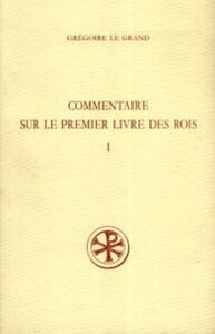 Picture of COMMENTAIRE SUR LE PREMIER LIVRE DES ROIS - TOME 1