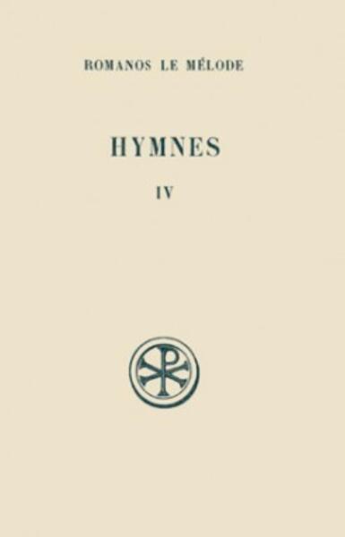 Picture of SC 128 HYMNES, IV : NOUVEAU TESTAMENT (XXXII-XLV)
