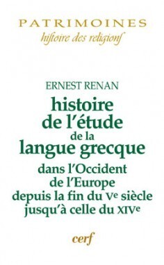 Image de Histoire de l'étude de la langue grecque dans l'Occident de l'Europe depuis la fin du Ve siècle jusq
