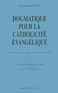 Image de DOGMATIQUE POUR LA CATHOLICITE EVANGELIQUE