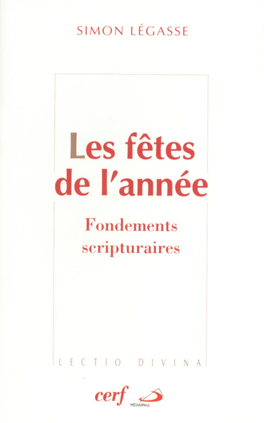 Image de LES FÊTES DE L'ANNÉE ¿ FONDEMENTS SCRIPTURAIRES