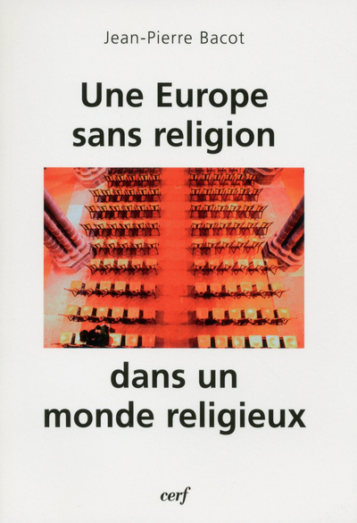 Image de Une Europe sans religion dans un monde religieux