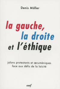 Image de La gauche, la droite et l'éthique