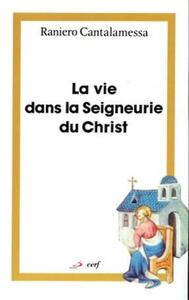 Image de LA VIE DANS LA SEIGNEURIE DU CHRIST