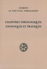 Picture of SC 51 CHAPITRES THEOLOGIQUES, GNOSTIQUES ET PRATIQUES