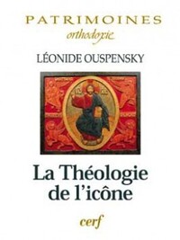 Image de LA THÉOLOGIE DE L'ICÔNE DANS L'ÉGLISE ORTHODOXE