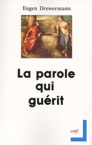 Image de LA PAROLE QUI GUERIT