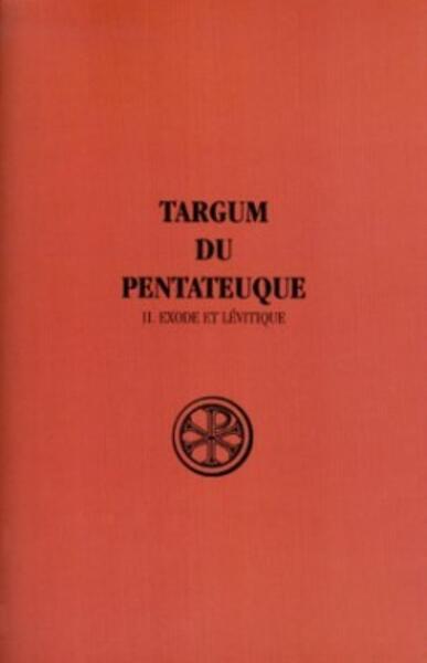Picture of SC 256 TARGUM DU PENTATEUQUE - TOME 2 EXODE ET LEVITIQUE