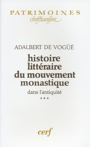 Picture of HISTOIRE LITTÉRAIRE DU MOUVEMENT MONASTIQUE DANS L'ANTIQUITÉ, III