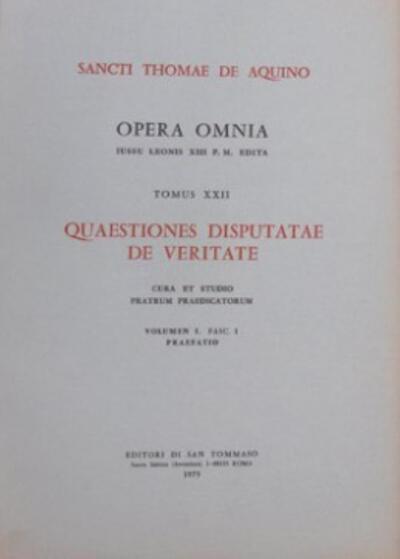 Picture of OPERA OMNIA - TOME 22 QUAESTIONES DISPUTATAE DE VERITATE VOLUME 1 FASCICULE 1 & 2