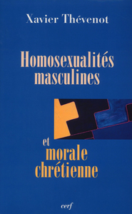 Picture of HOMOSEXUALITÉS MASCULINES ET MORALE CHRÉTIENNE