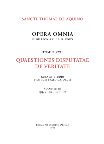 Picture of OPERA OMNIA - TOME 22 QUAESTIONES DISPUTATAE DE VERITATE VOLUME 3 FASCICULE 1 ET 2