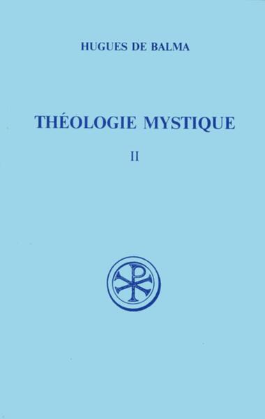 Picture of SC 409 THÉOLOGIE MYSTIQUE, II