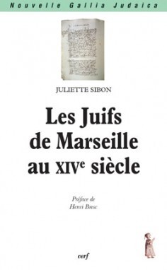 Image de LES JUIFS DE MARSEILLE AU XIVE SIECLE