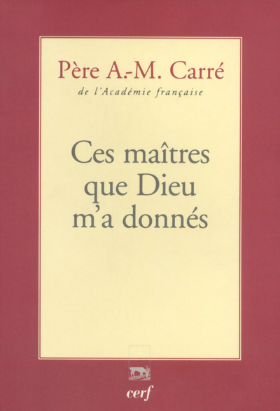 Image de CES MAÎTRES QUE DIEU M'A DONNÉS