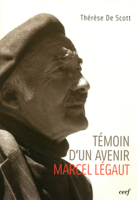 Image de Témoin d'un avenir, Marcel Légaut