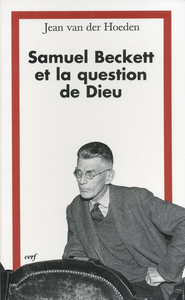 Image de SAMUEL BECKETT ET LA QUESTION DE DIEU