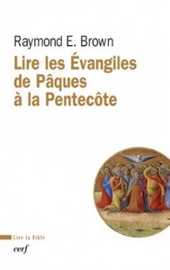 Image de LIRE LES EVANGILES DE PAQUES A LA PENTECOTE