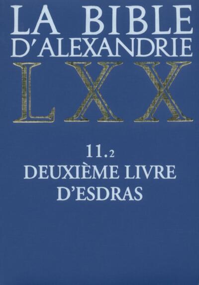 Picture of LA BIBLE D'ALEXANDRIE : DEUXIÈME LIVRE D'ESDRAS