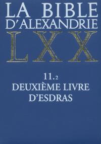 Picture of LA BIBLE D'ALEXANDRIE : DEUXIÈME LIVRE D'ESDRAS